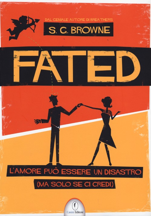 Fated. L'amore può essere un disastro (ma solo se ci credi)