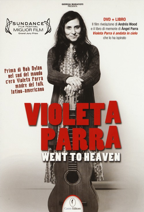 Violeta Parra went to heaven. DVD