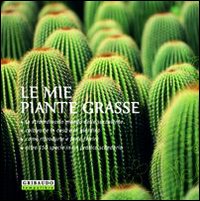 Le mie piante grasse