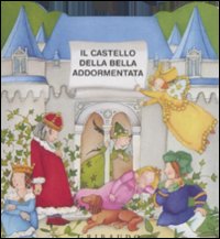 Il castello della bella addormentata