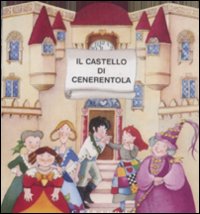 Il castello di Cenerentola