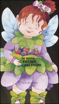 Io sono fatina dei fiori