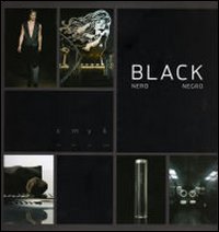 Black. Ediz. inglese, francese e tedesca