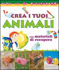 Crea i tuoi animali con materiali di recupero