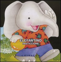 Elefantino pasticcione