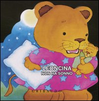 Leoncina non ha sonno