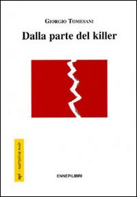 Dalla parte del killer