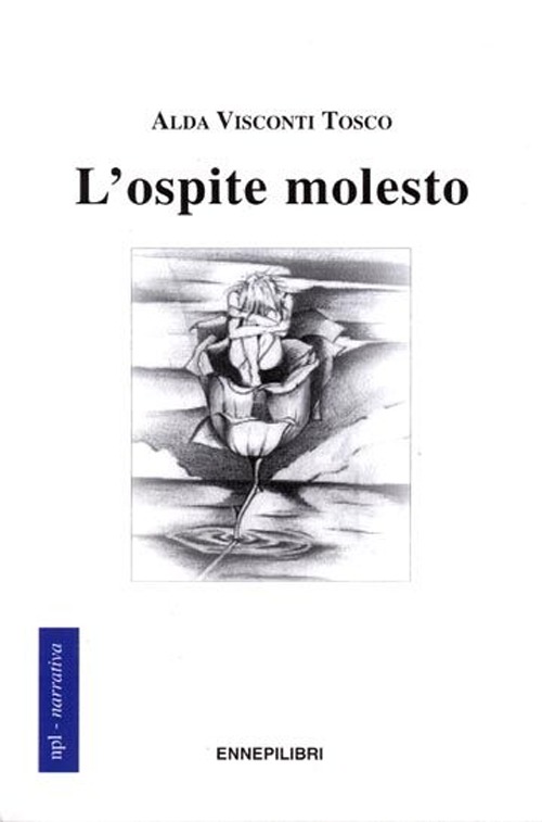 L'ospite molesto. Diario di una esperienza
