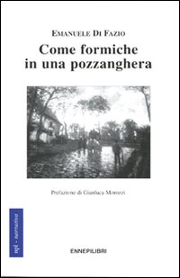 Come formiche in una pozzanghera