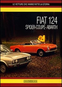 Fiat 124 Spider, Coupé e Abarth