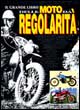 Il grande libro delle moto da regolarità