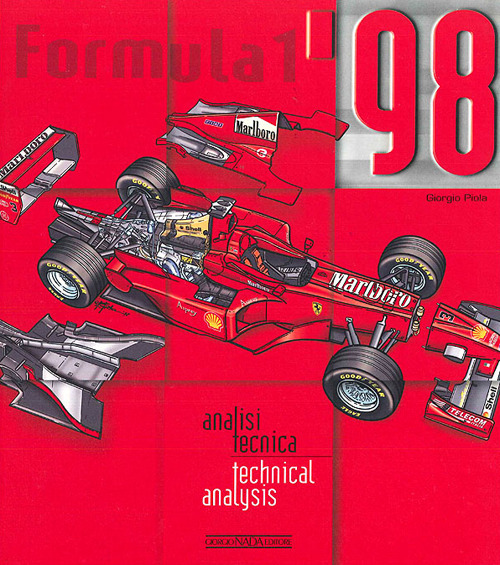 Formula Uno 1998. Analisi tecnica. Ediz. italiana e inglese