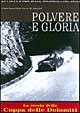 Polvere e gloria. La Coppa d'oro delle Dolomiti (1947-1956)