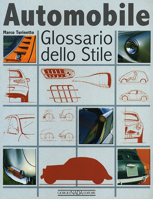 Automobile. Glossario dello stile
