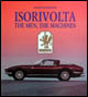 Iso Rivolta. The men, the machines