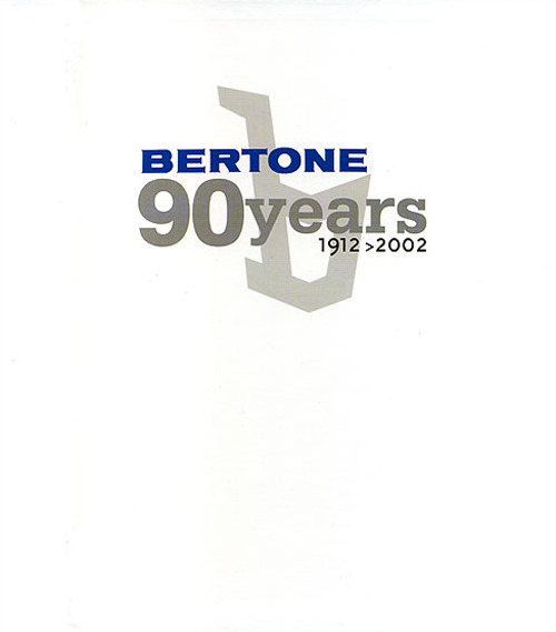 Bertone 90 years. Ediz. italiana e inglese