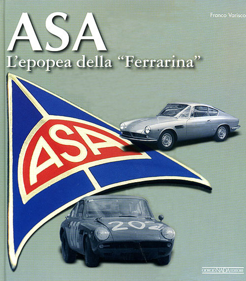 ASA. L'epopea della «Ferrarina»