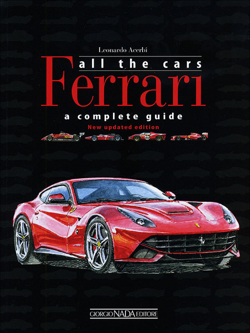 Ferrari. All the cars. New update edition