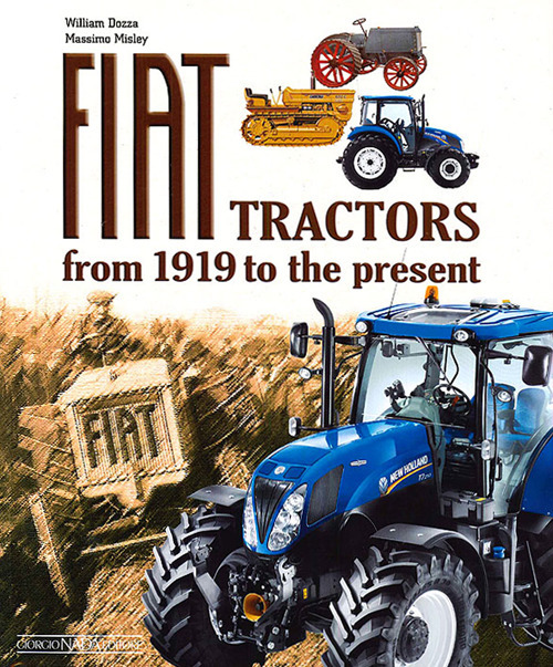 Fiat Tractors from 1919 to the present