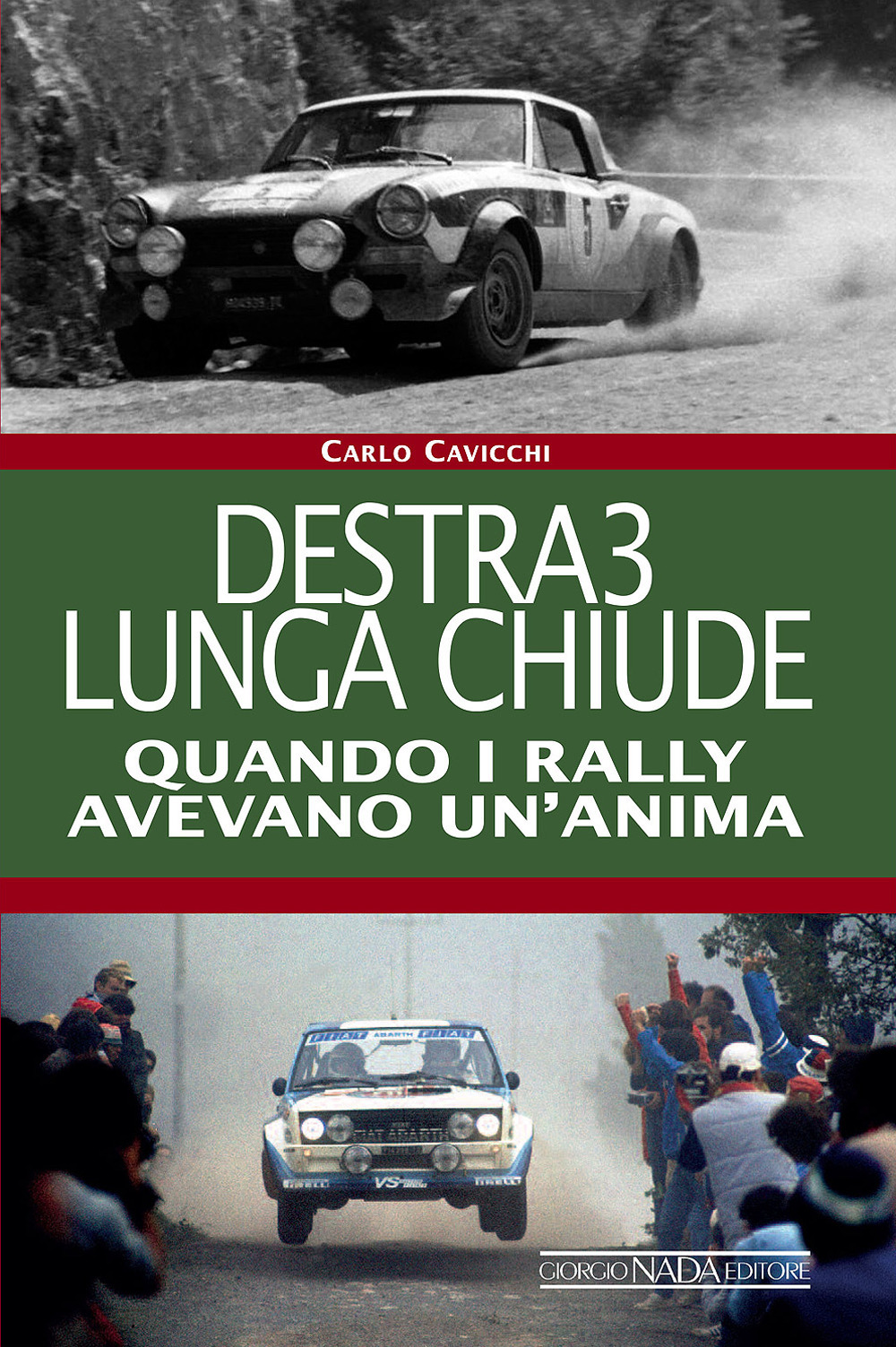 Destra3 lunga chiude. Quando i rally avevano un'anima