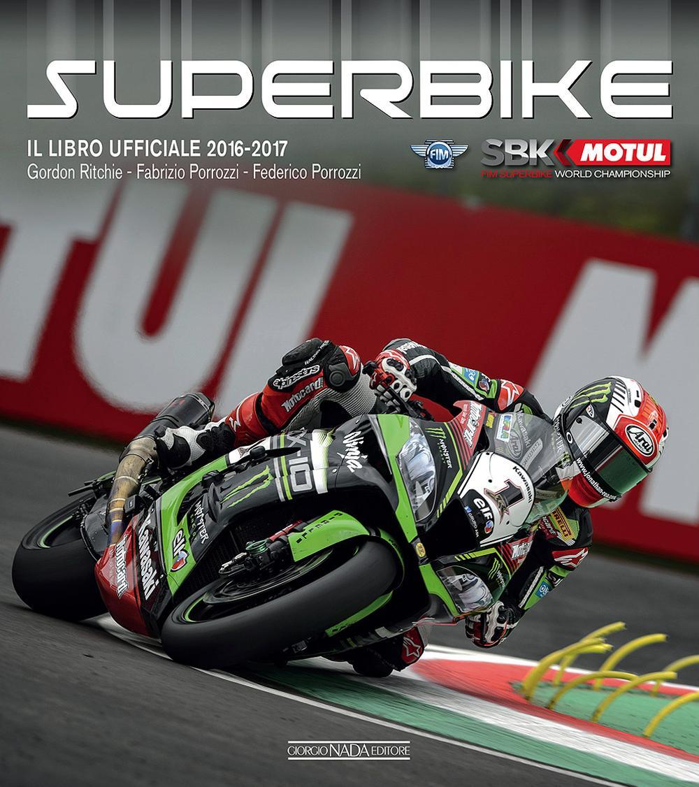 Superbike 2016-2017. Il libro ufficiale