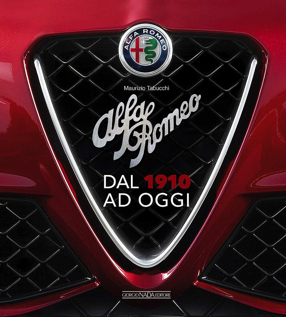 Alfa Romeo. Dal 1910 ad oggi