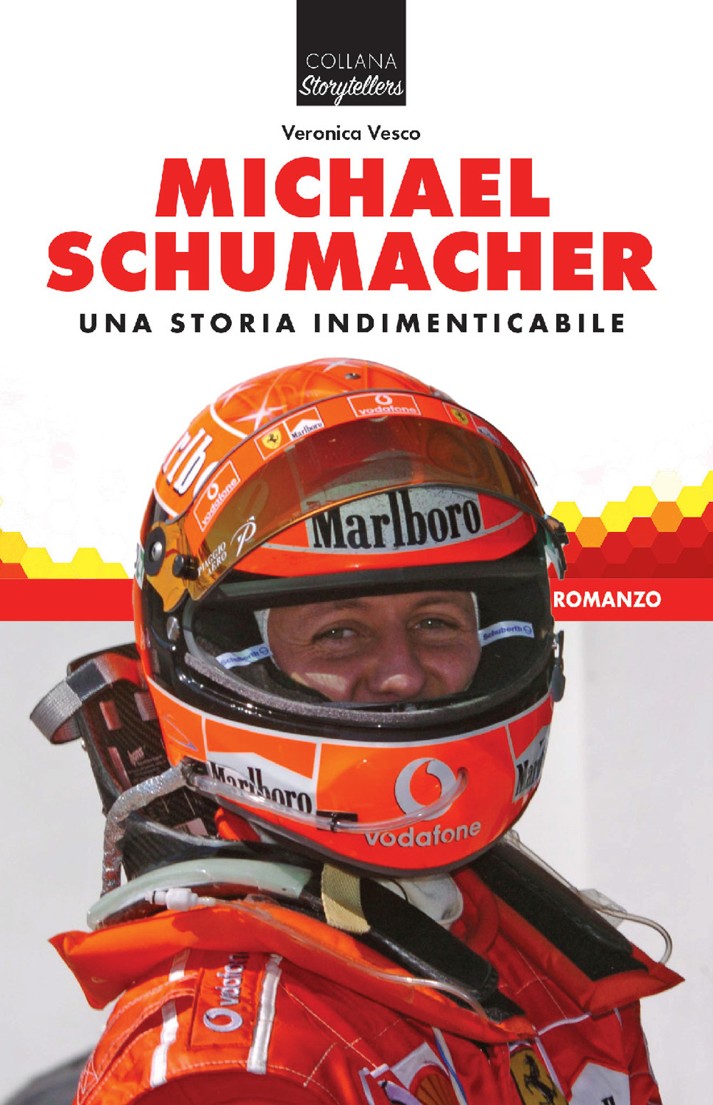 Michael Schumacher. Una storia indimenticabile