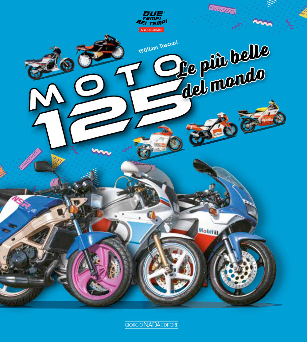 Moto 125. Le più belle del mondo