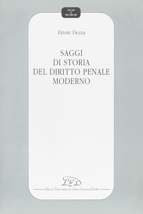 Saggi di storia del diritto penale moderno