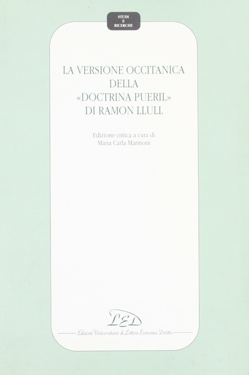 La versione occitanica della «Doctrina pueril» di Ramon Llull