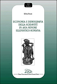 Economia e demografia della schiavitù in Asia Minore ellenistico-romana
