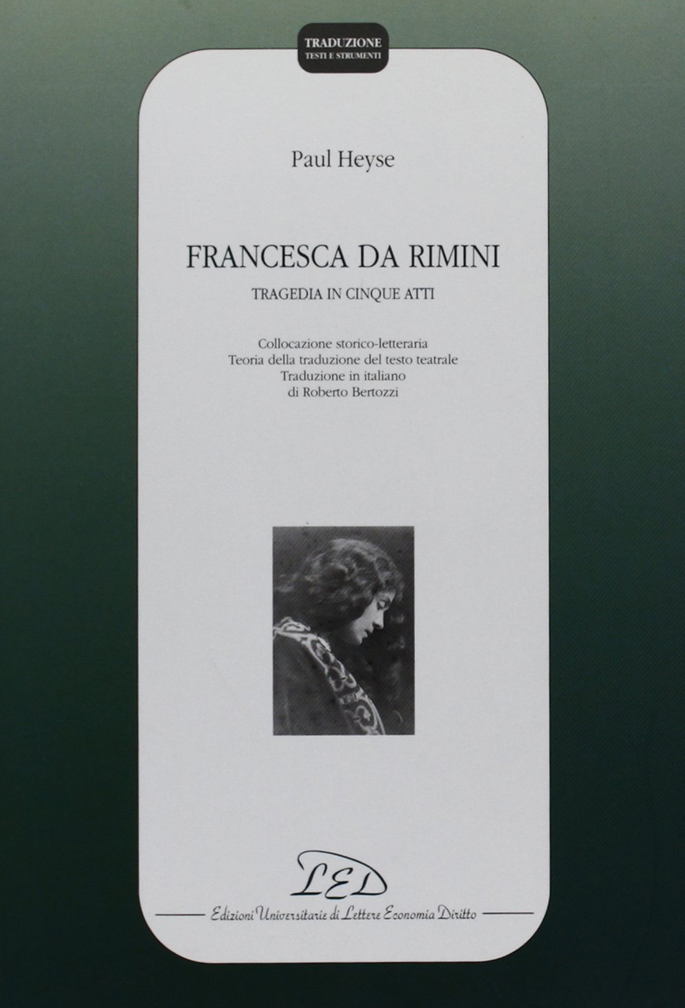 Francesca da Rimini. Tragedia in cinque atti