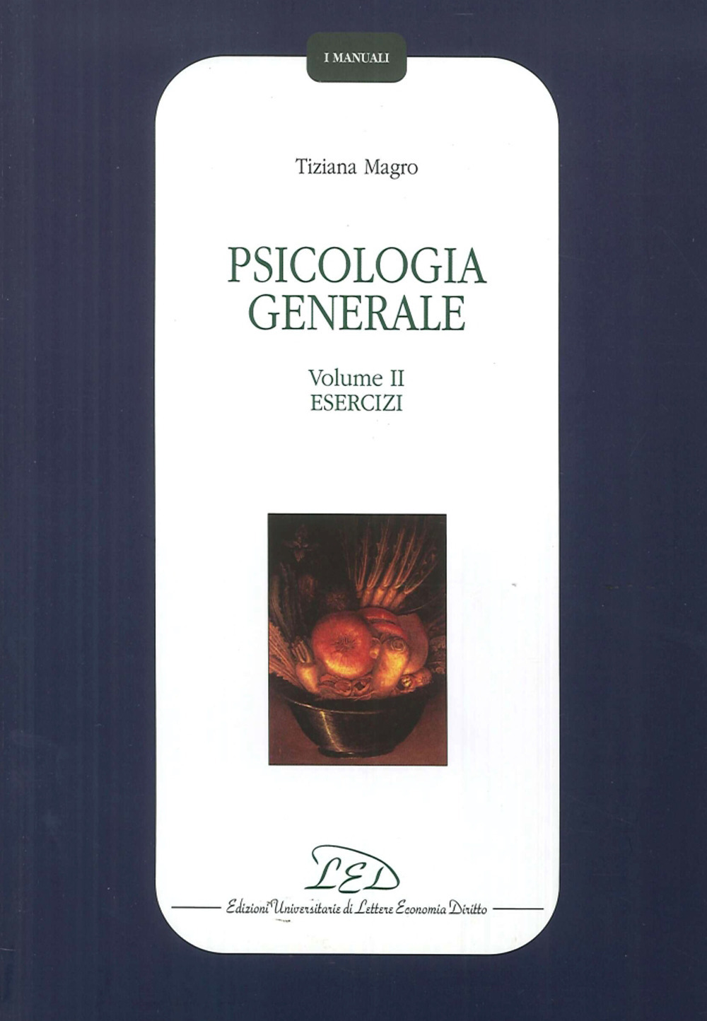 Psicologia generale. Vol. 2: Esercizi