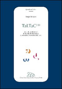 TaLTaC2.10. Sviluppi, esperienze ed elementi essenziali di analisi automatica dei testi