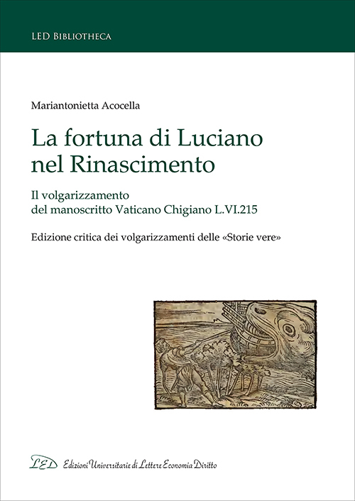 La fortuna di Luciano nel Rinascimento. Il volgarizzamento del manoscritto Vaticano Chigiano L.VI.215