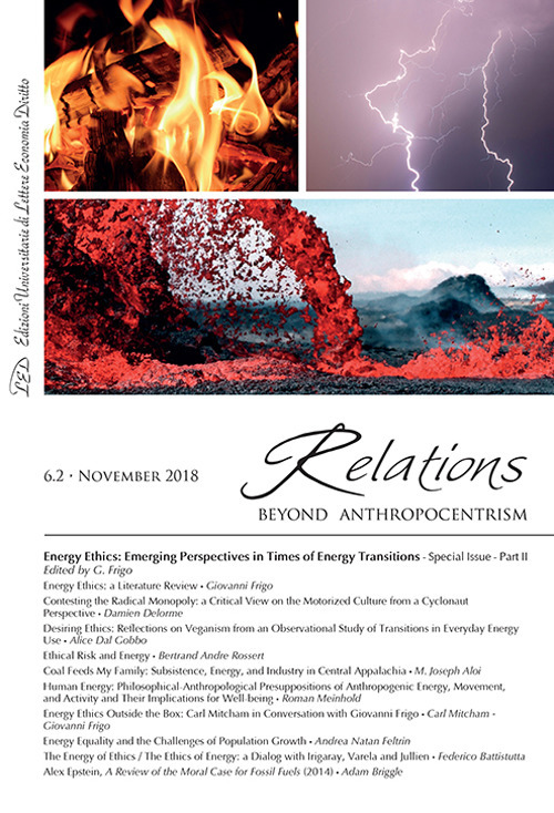 Relations. Beyond anthropocentrism. Vol. 6/2: Energy ethics: emerging perspectives in a time of transition. Part 2