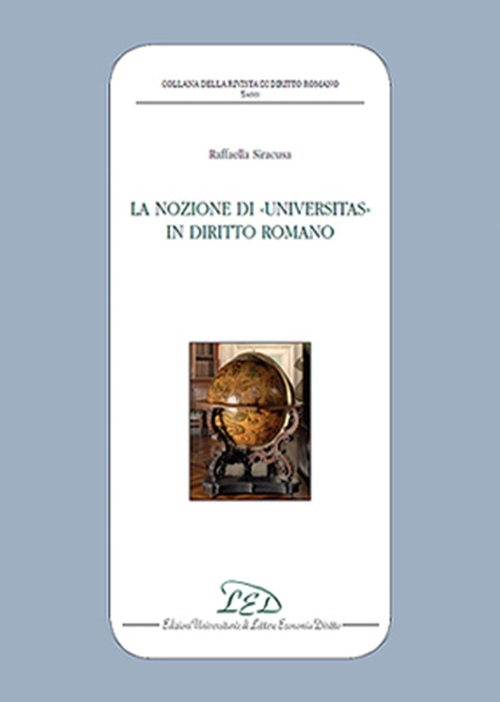 La nozione di «universitas» in diritto romano