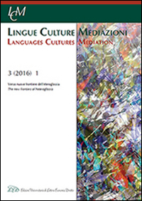 Lingue culture mediazioni (LCM Journal). Vol. 1: Verso nuove frontiere dell'eteroglossia