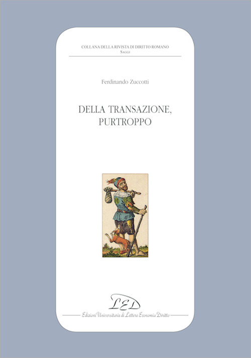 Della transazione, purtroppo