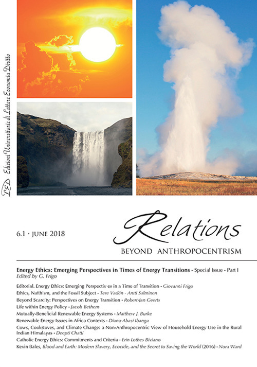Relations. Beyond anthropocentrism. Vol. 6/1: Energy ethics: emerging perspectives in a time of transition