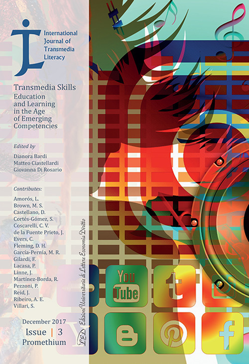 International Journal of Transmedia Literacy. Vol. 3: Transmedia skills. Education and learning in the age of emerging competencies