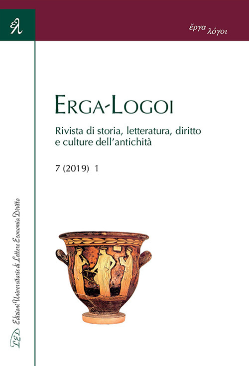 Erga-Logoi. Rivista di storia, letteratura, diritto e culture dell'antichità. Vol. 7/1