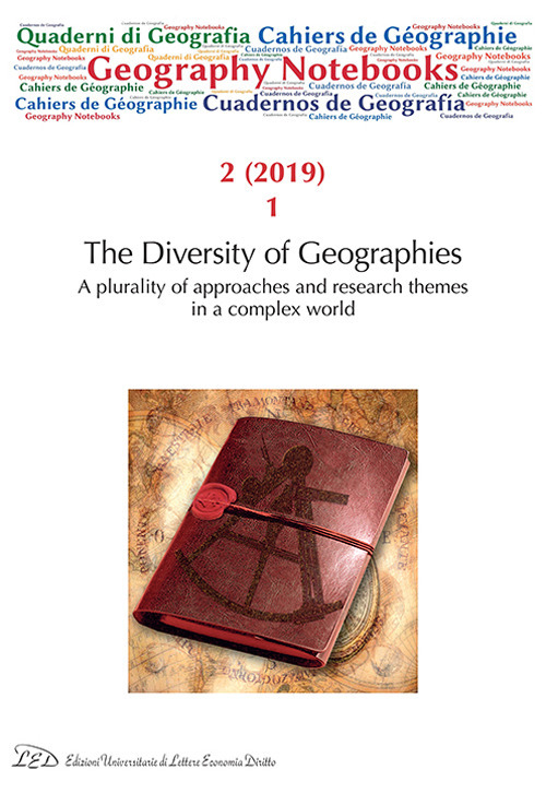 Geography notebooks. Ediz. italiana e inglese. Vol. 2/1: The diversity of geographies. A plurality of approaches and research themes in a complex world