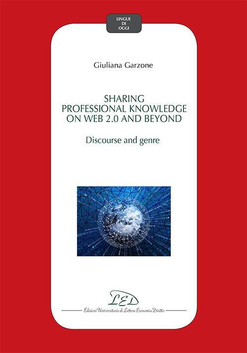 Sharing professional knowledge on Web 2.0 and beyond: discourse and genre