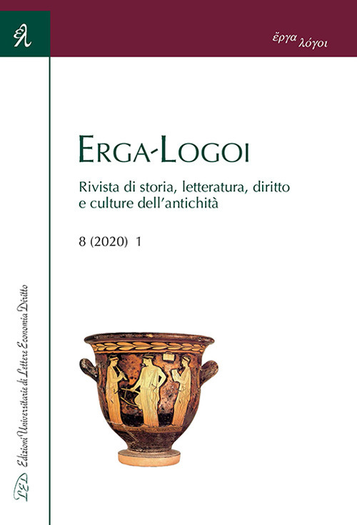 Erga-Logoi. Rivista di storia, letteratura, diritto e culture dell'antichità. Vol. 8/1