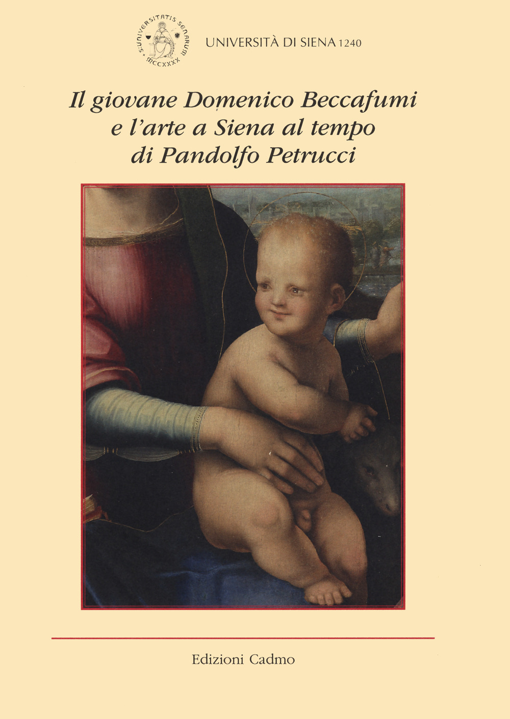 Annali di studi umanistici. Vol. 5: Il giovane Domenico Beccafumi e l'arte a Siena al tempo di Pandolfo Petrucci