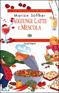 Aggiungi latte e mescola
