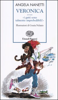 Veronica ovvero «i gatti sono talmente imprebedibili!»