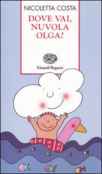Dove vai, Nuvola Olga?