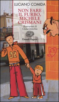 Non fare il furbo, Michele Crismani
